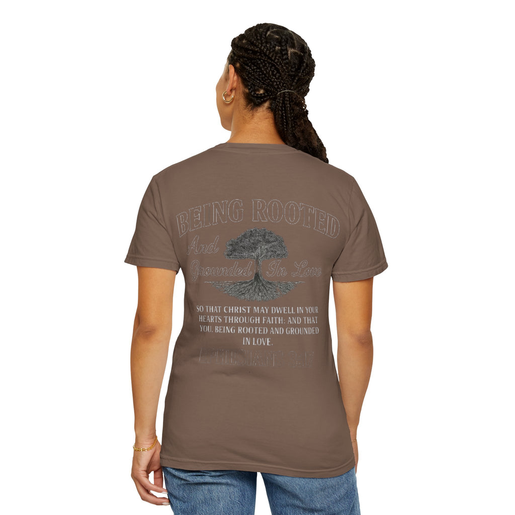 Being Rooted T-Shirt — 'Being Rooted and Grounded in Love' Ephesians 3:17 Christian Tee
