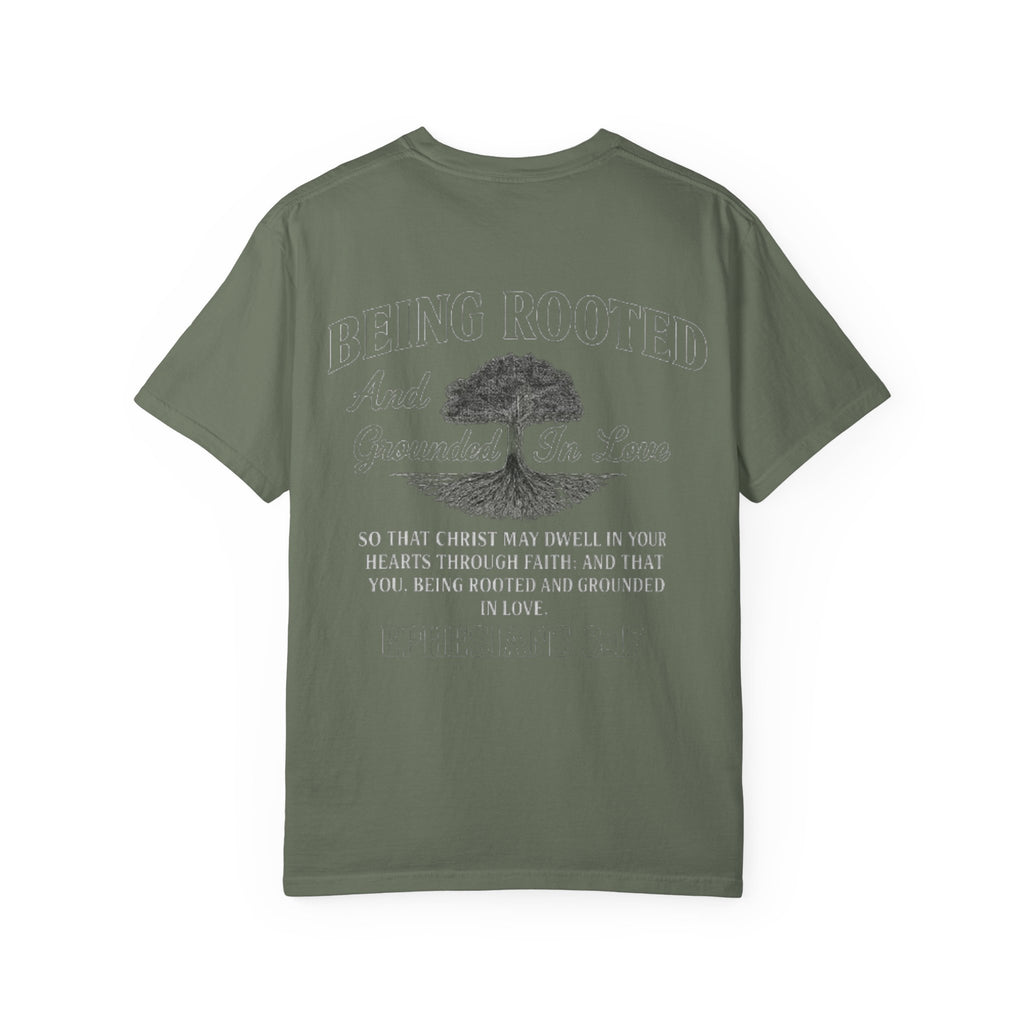 Being Rooted T-Shirt — 'Being Rooted and Grounded in Love' Ephesians 3:17 Christian Tee