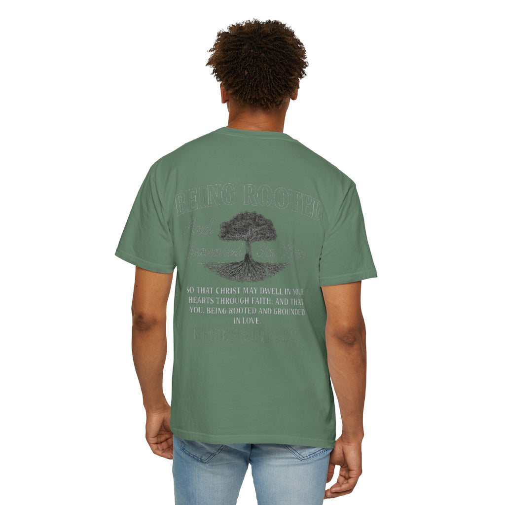 Being Rooted T-Shirt — 'Being Rooted and Grounded in Love' Ephesians 3:17 Christian Tee