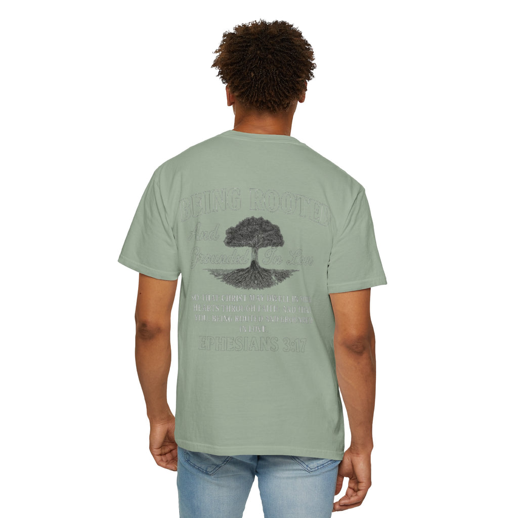 Being Rooted T-Shirt — 'Being Rooted and Grounded in Love' Ephesians 3:17 Christian Tee
