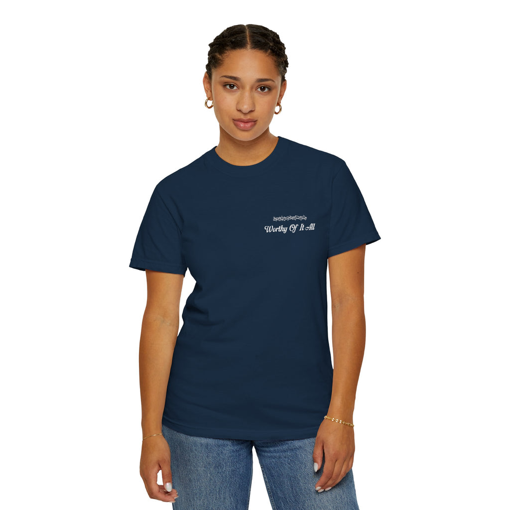 Christian Cross T-Shirt — "You Are Worthy Of It All" Faith Graphic Tee