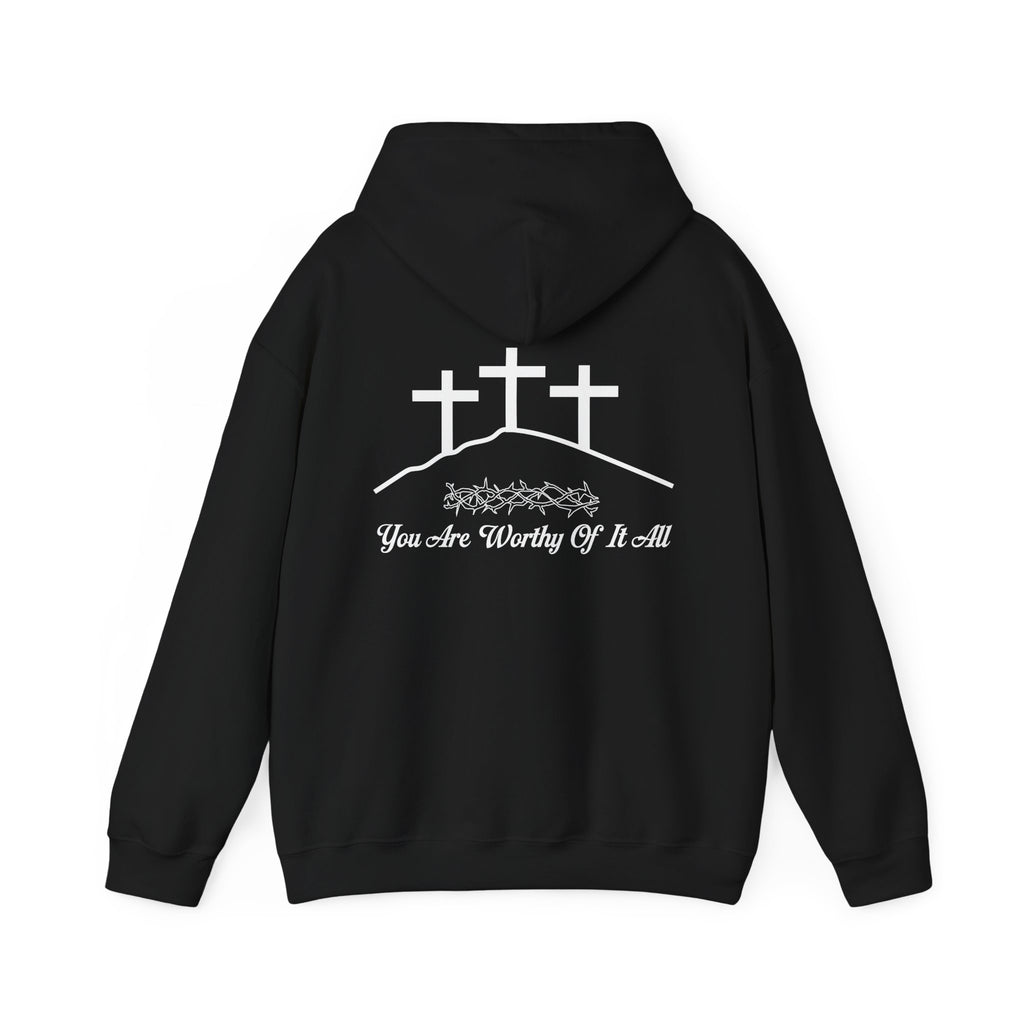 Christian Hoodie – 'You Are Worthy Of It All' Three Crosses Worship Sweatshirt