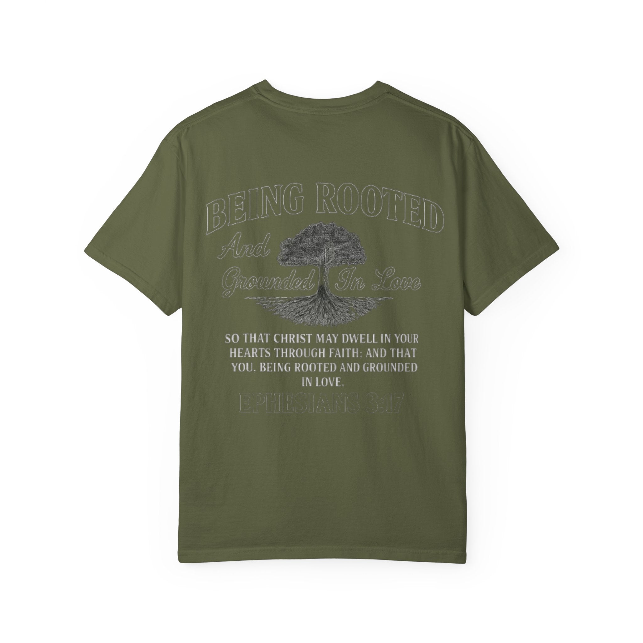 Being Rooted T-Shirt — 'Being Rooted and Grounded in Love' Ephesians 3:17 Christian Tee