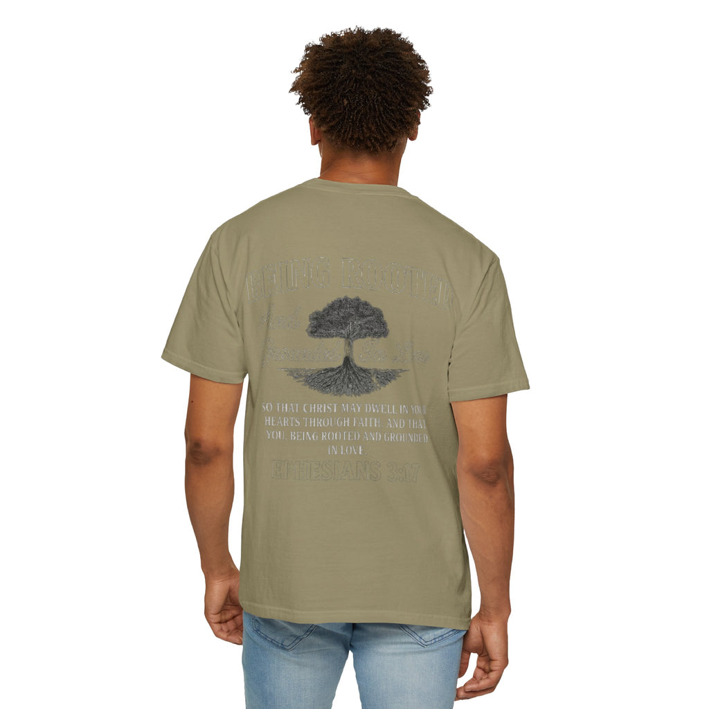Being Rooted T-Shirt — 'Being Rooted and Grounded in Love' Ephesians 3:17 Christian Tee