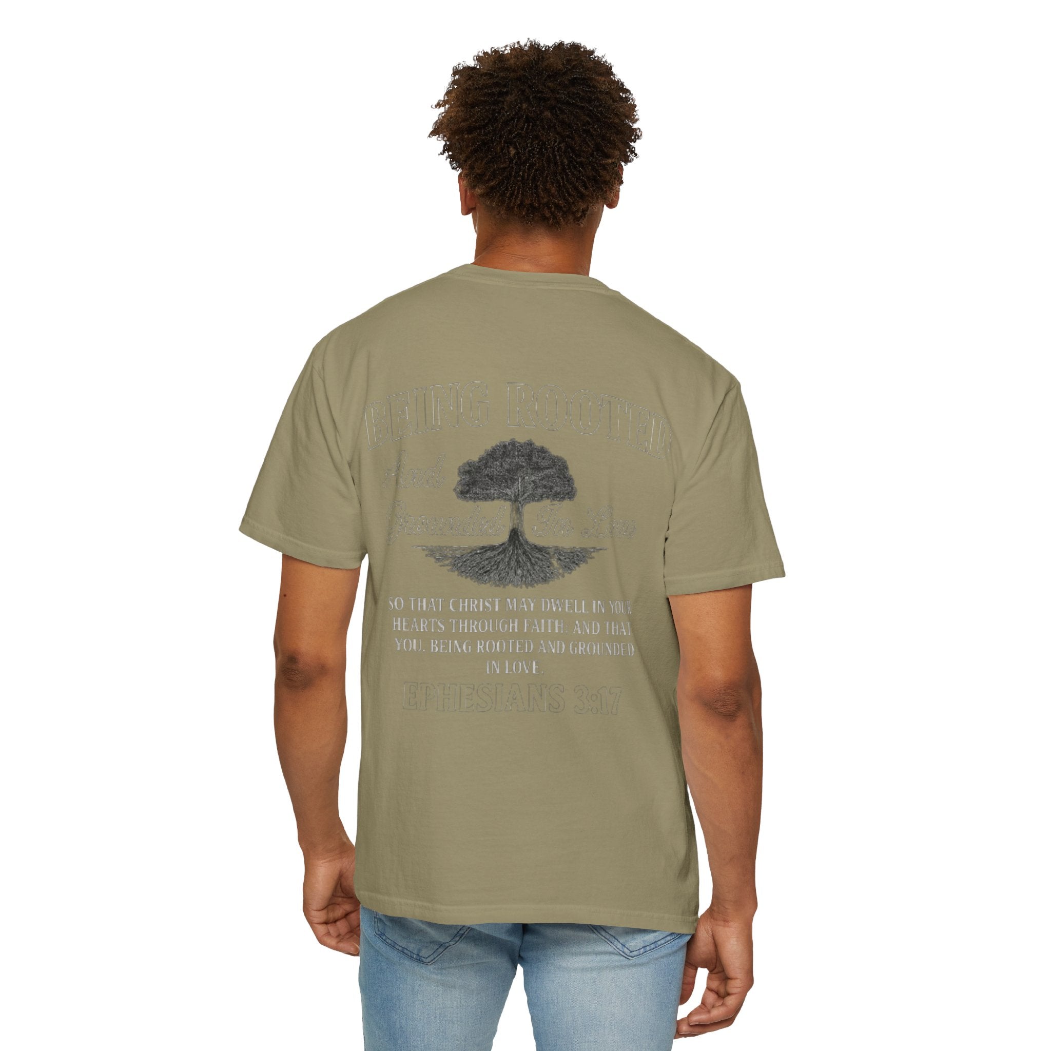 Being Rooted T-Shirt — 'Being Rooted and Grounded in Love' Ephesians 3:17 Christian Tee