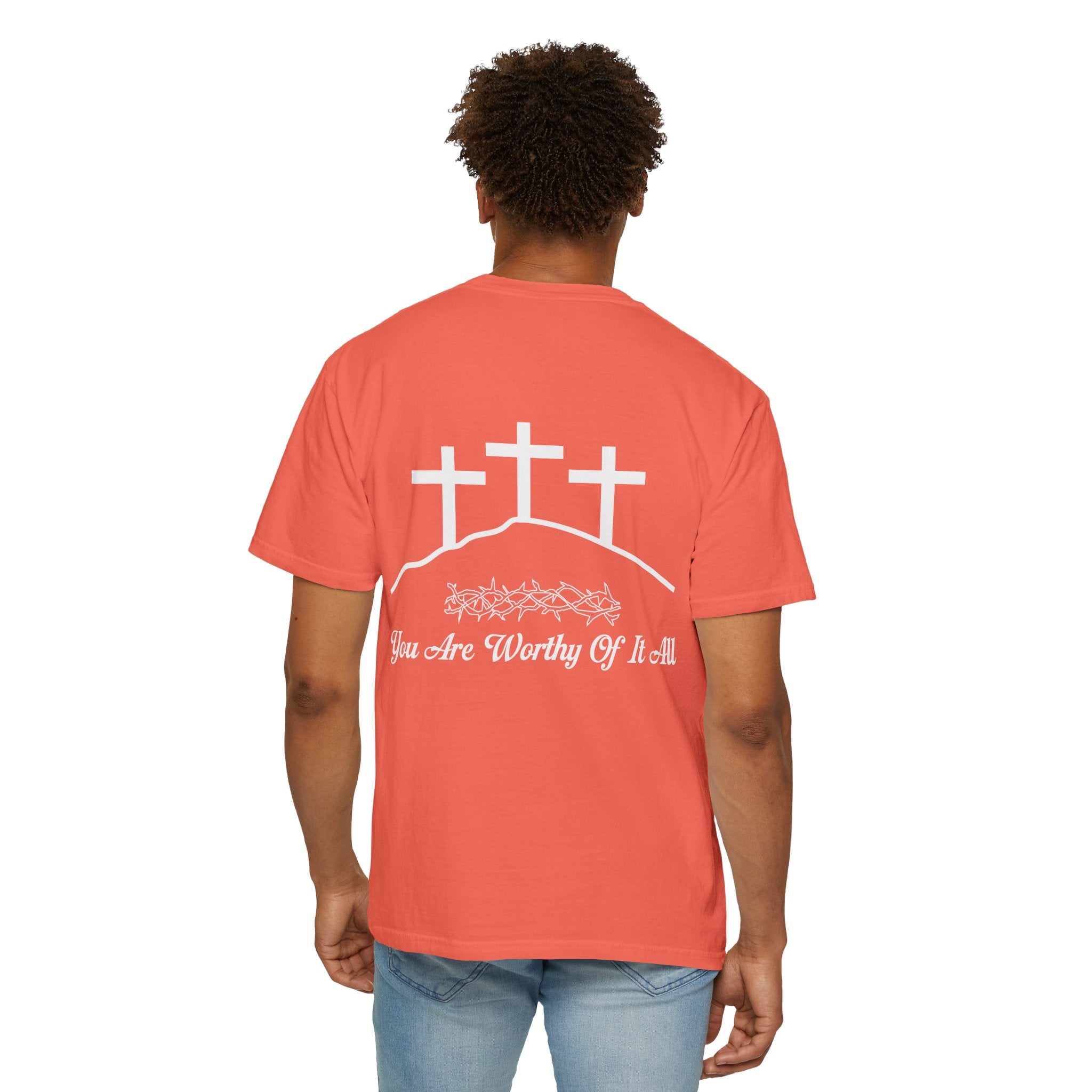 Christian Cross T-Shirt — "You Are Worthy Of It All" Faith Graphic Tee