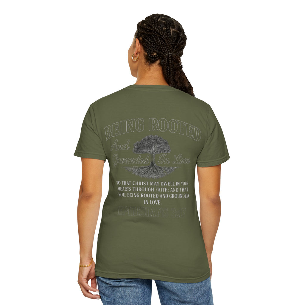 Being Rooted T-Shirt — 'Being Rooted and Grounded in Love' Ephesians 3:17 Christian Tee