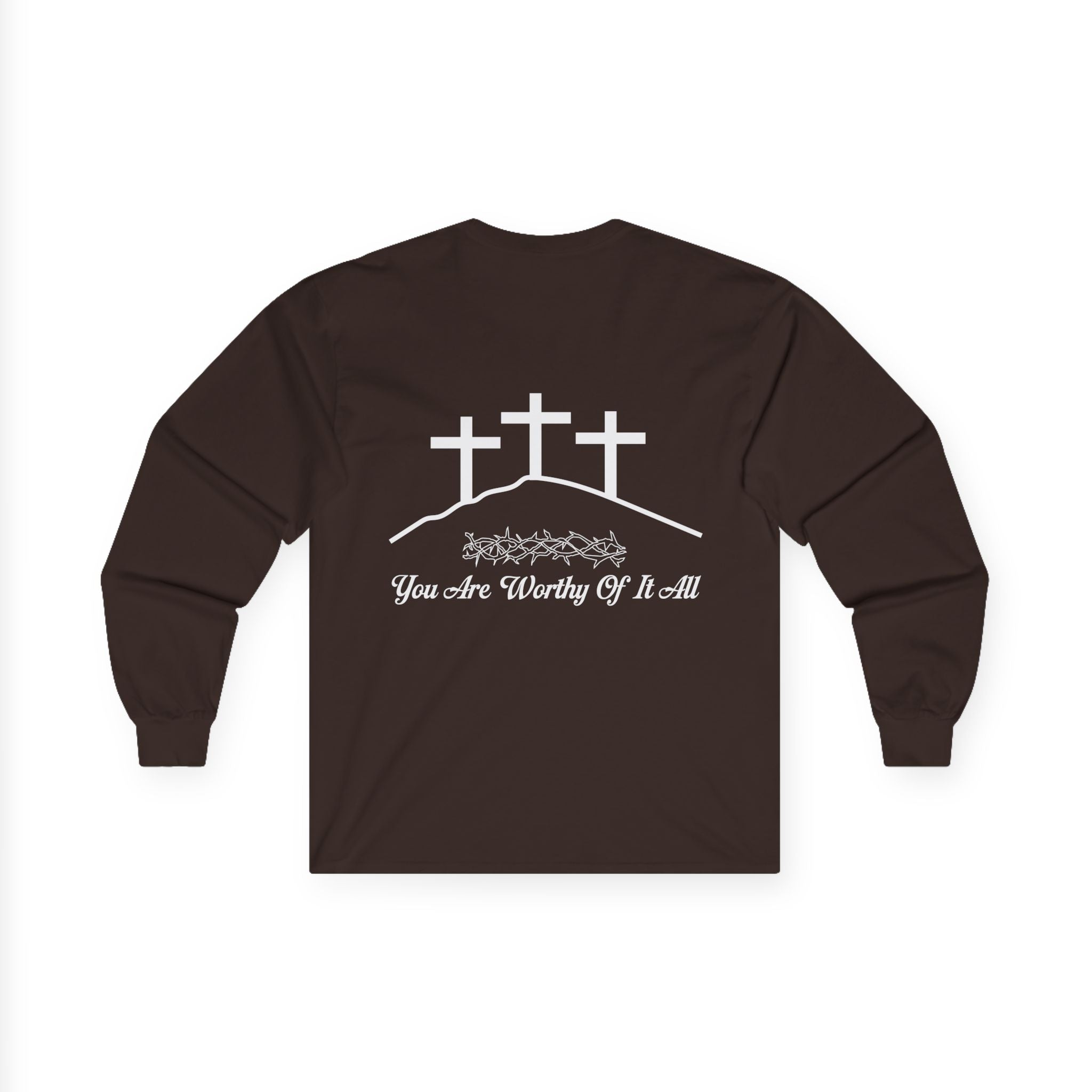 Christian Long Sleeve Tee - "You Are Worthy Of It All" Crosses Worship Shirt