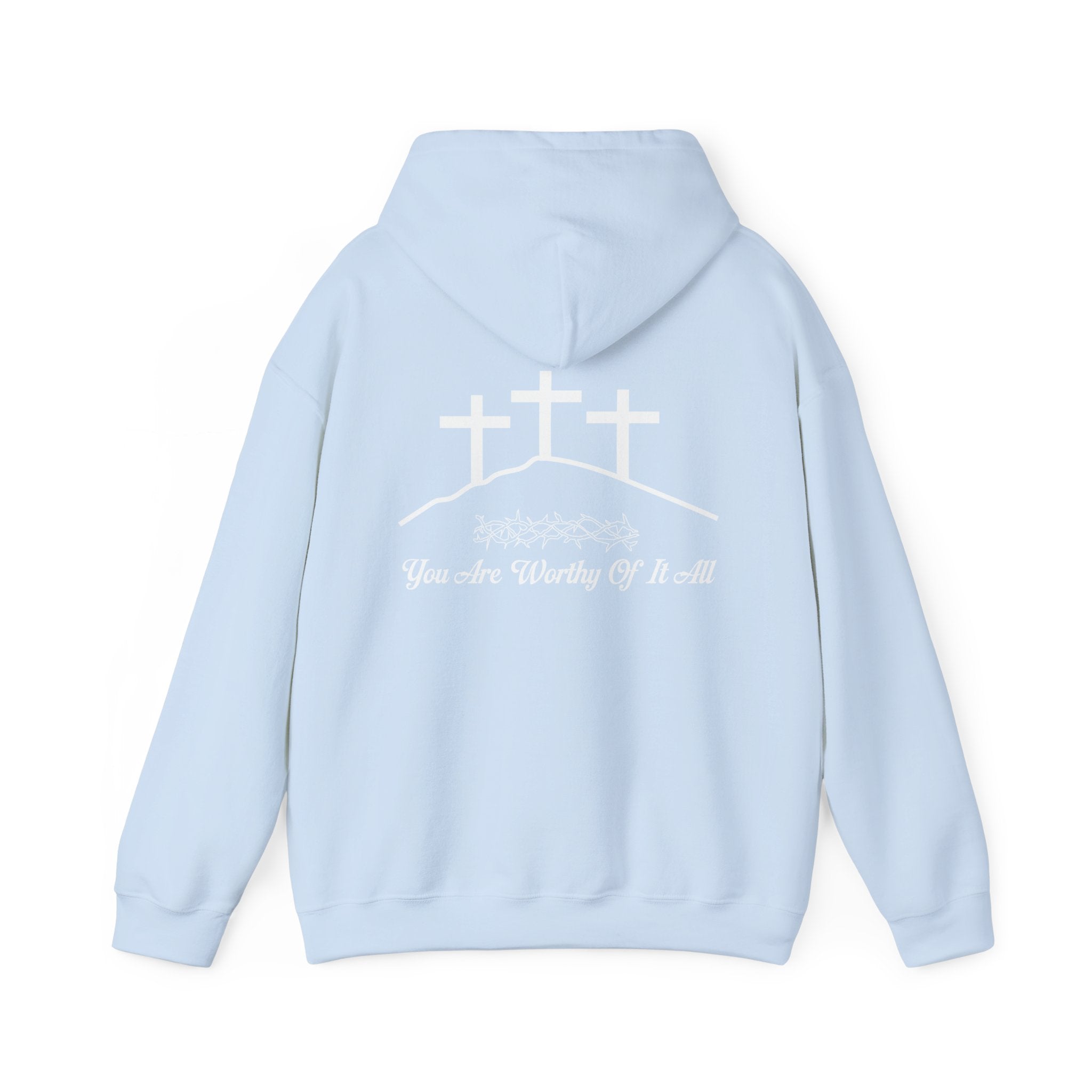 Christian Hoodie – 'You Are Worthy Of It All' Three Crosses Worship Sweatshirt