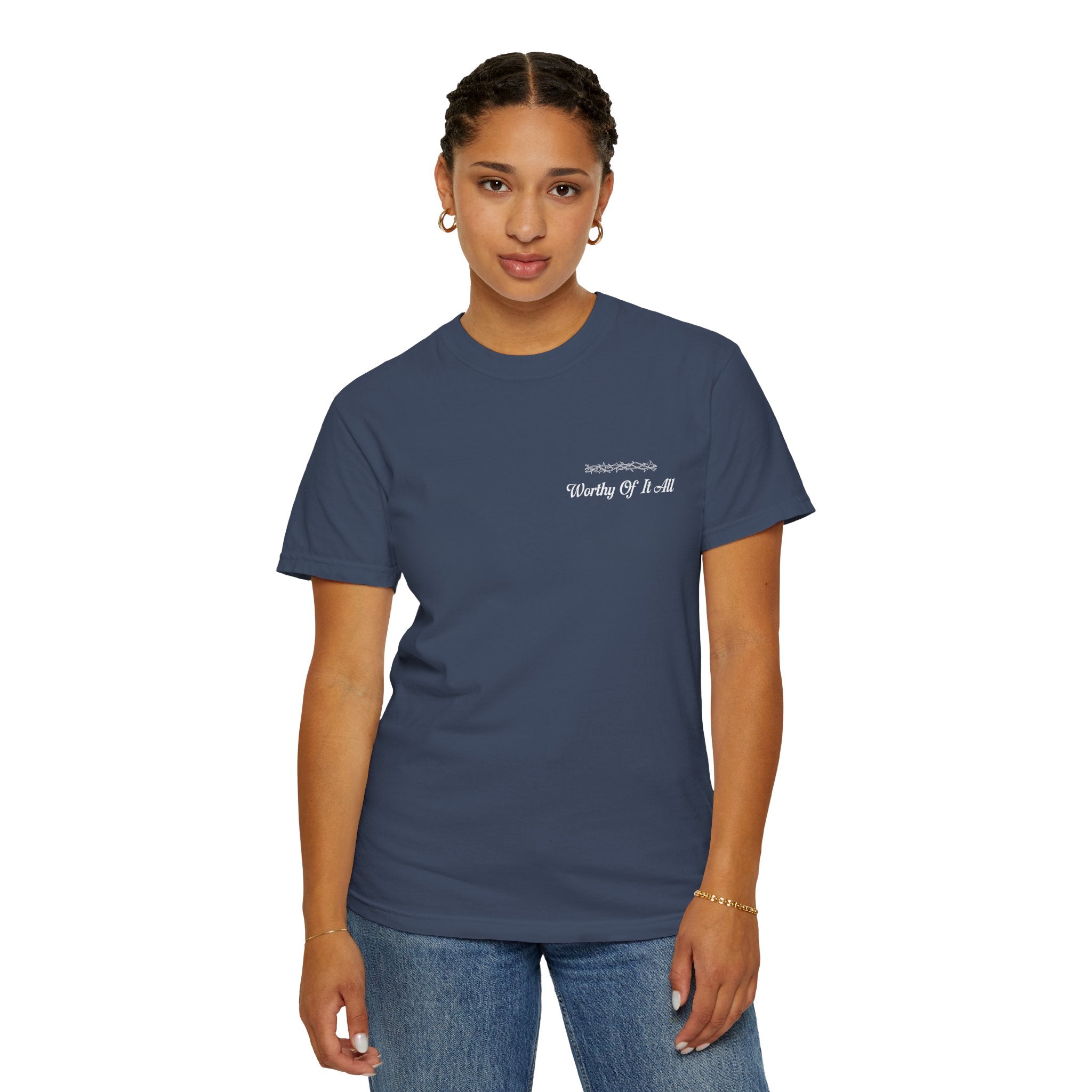 Christian Cross T-Shirt — "You Are Worthy Of It All" Faith Graphic Tee