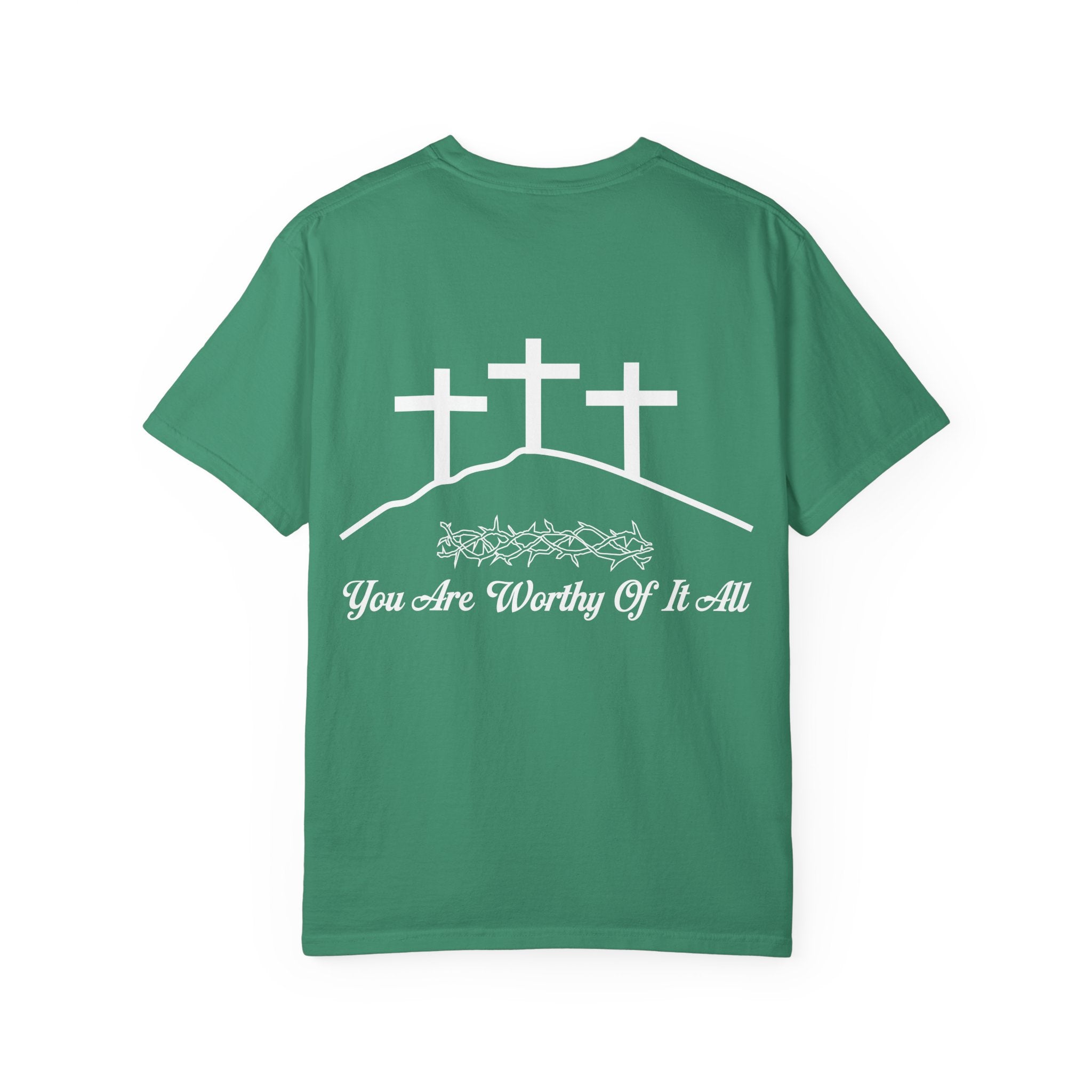 Christian Cross T-Shirt — "You Are Worthy Of It All" Faith Graphic Tee