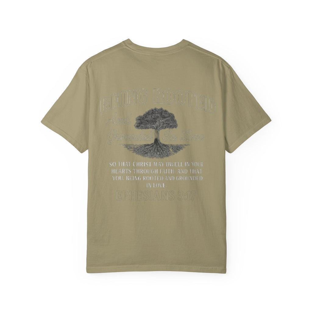 Being Rooted T-Shirt — 'Being Rooted and Grounded in Love' Ephesians 3:17 Christian Tee