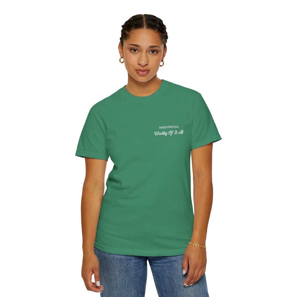 Christian Cross T-Shirt — "You Are Worthy Of It All" Faith Graphic Tee