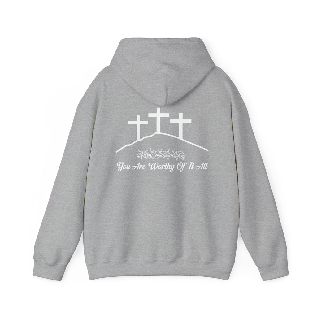 Christian Hoodie – 'You Are Worthy Of It All' Three Crosses Worship Sweatshirt