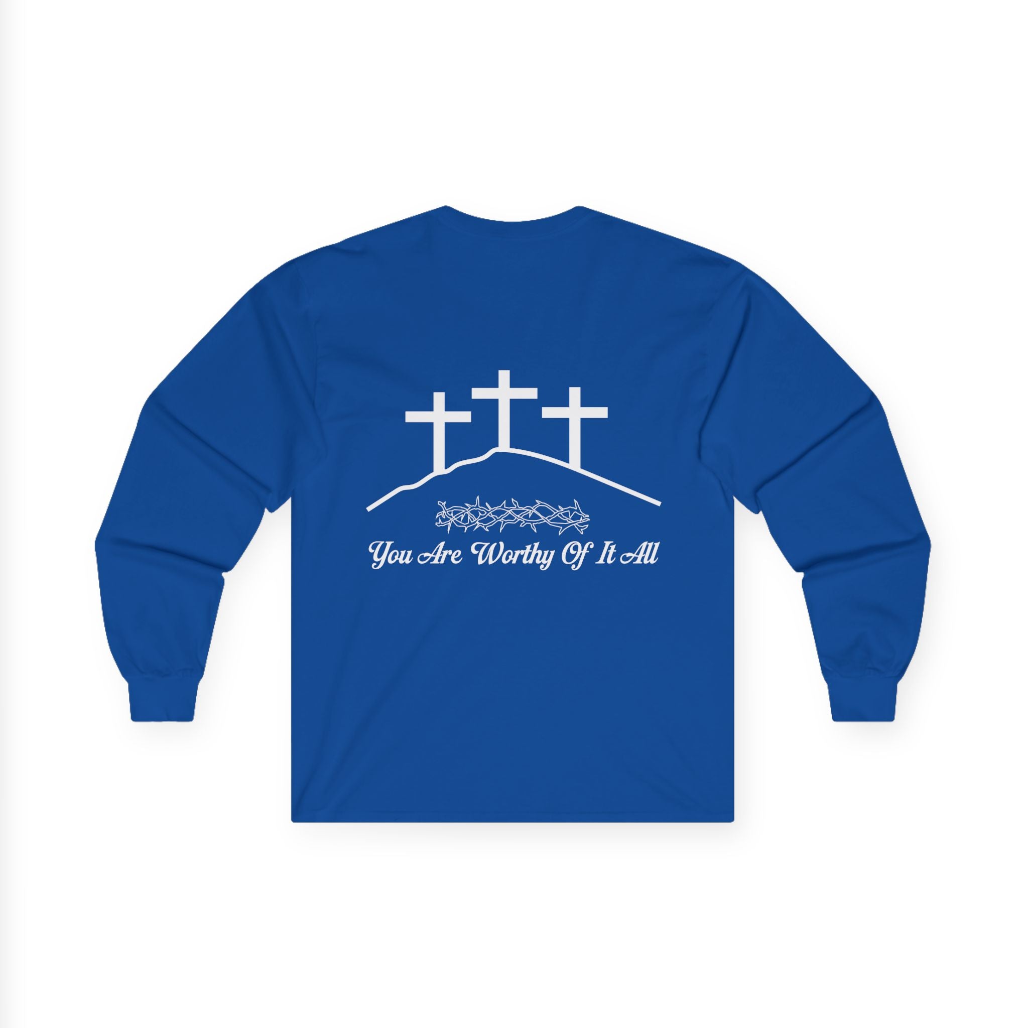 Christian Long Sleeve Tee - "You Are Worthy Of It All" Crosses Worship Shirt