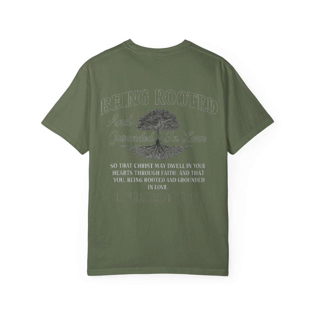 Being Rooted T-Shirt — 'Being Rooted and Grounded in Love' Ephesians 3:17 Christian Tee
