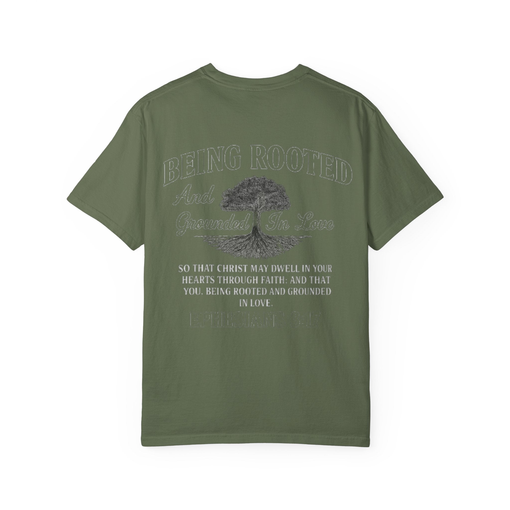 Being Rooted T-Shirt — 'Being Rooted and Grounded in Love' Ephesians 3:17 Christian Tee