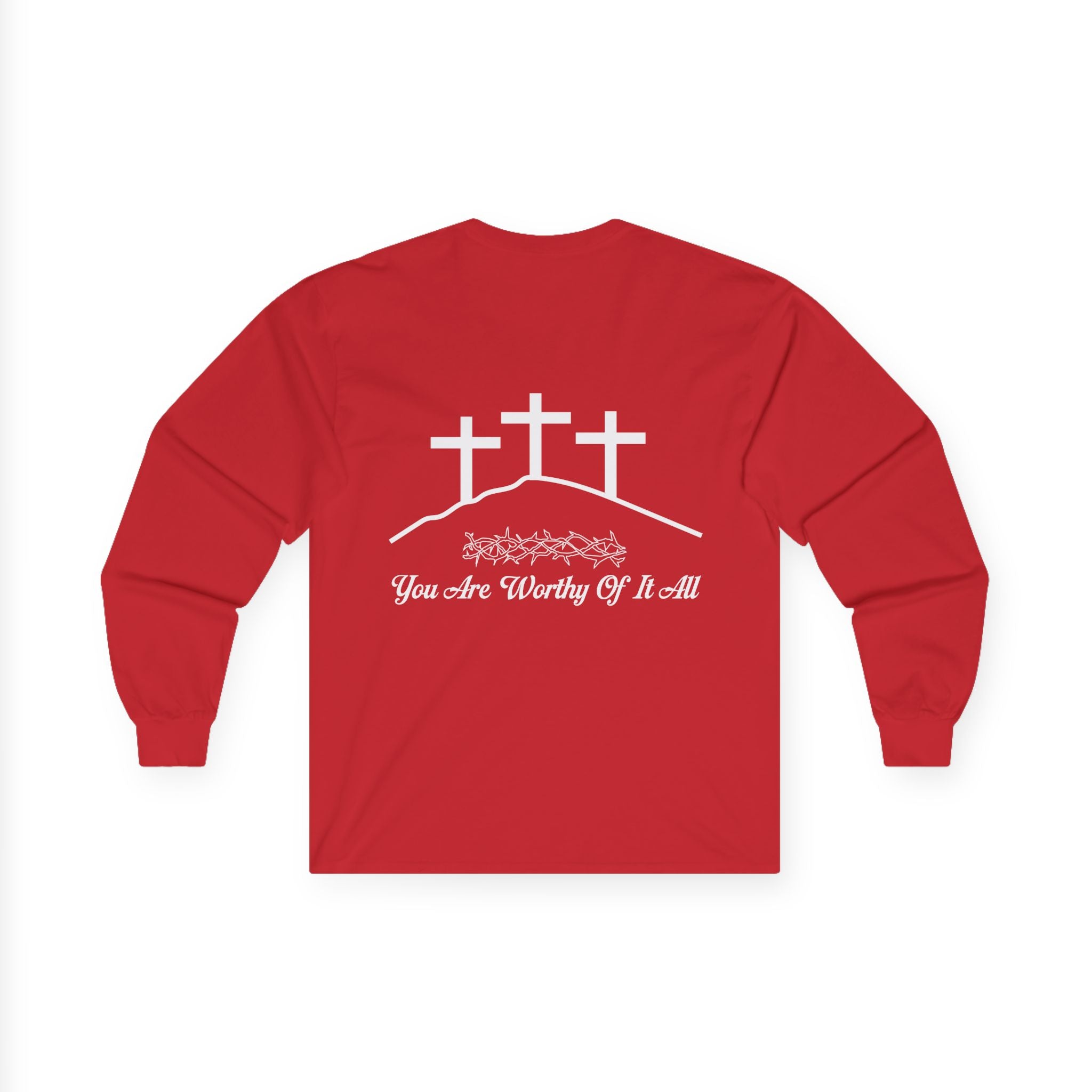 Christian Long Sleeve Tee - "You Are Worthy Of It All" Crosses Worship Shirt