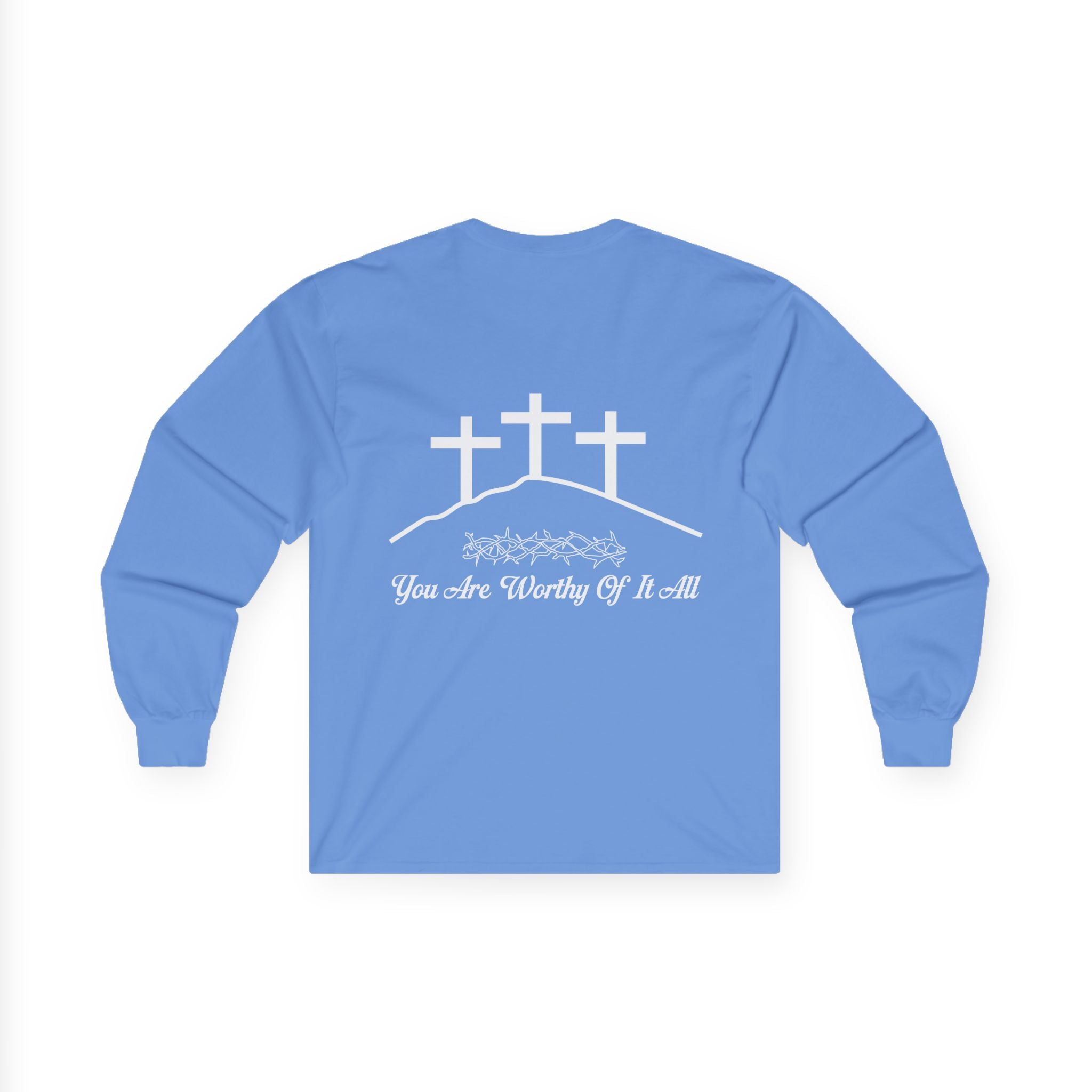 Christian Long Sleeve Tee - "You Are Worthy Of It All" Crosses Worship Shirt