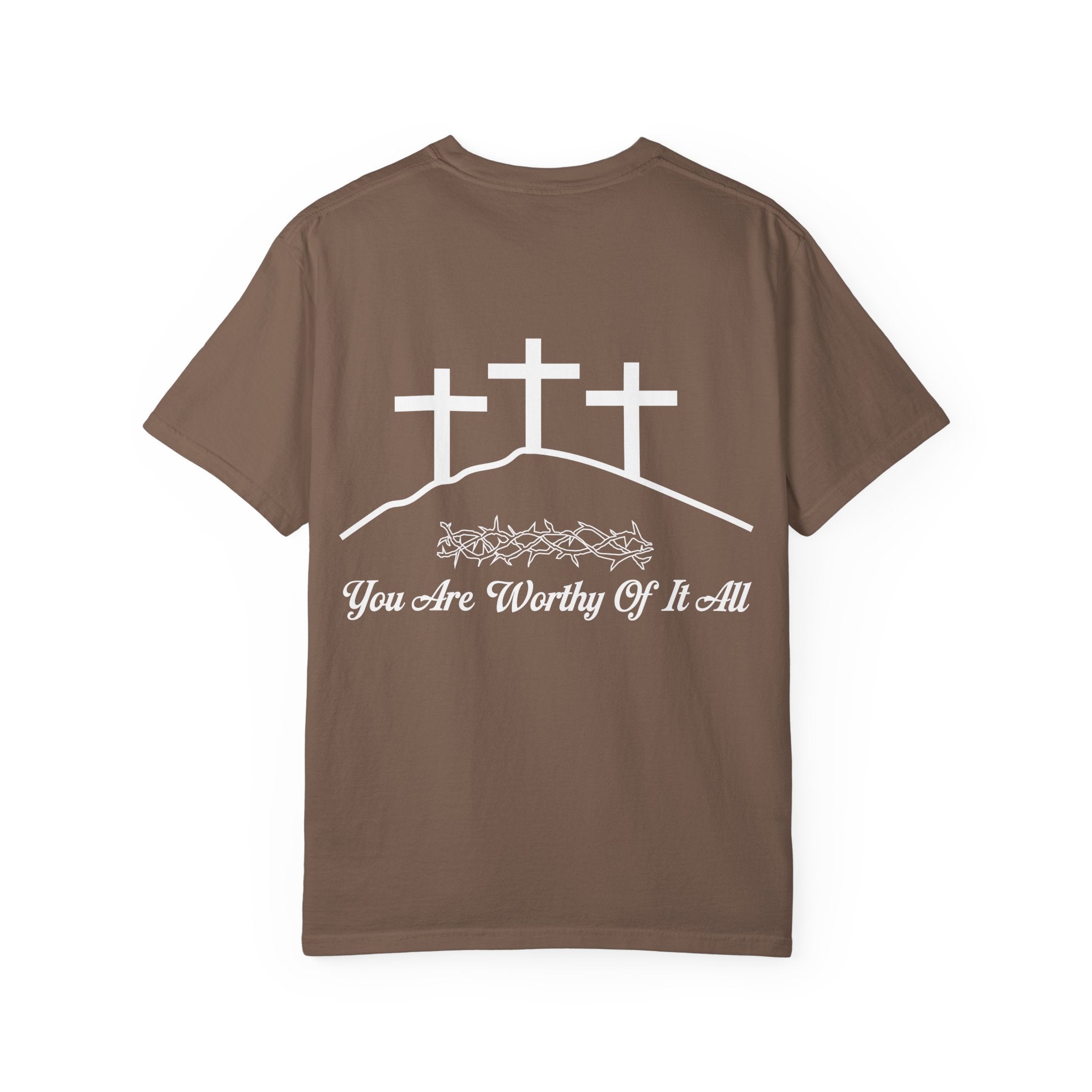 Christian Cross T-Shirt — "You Are Worthy Of It All" Faith Graphic Tee