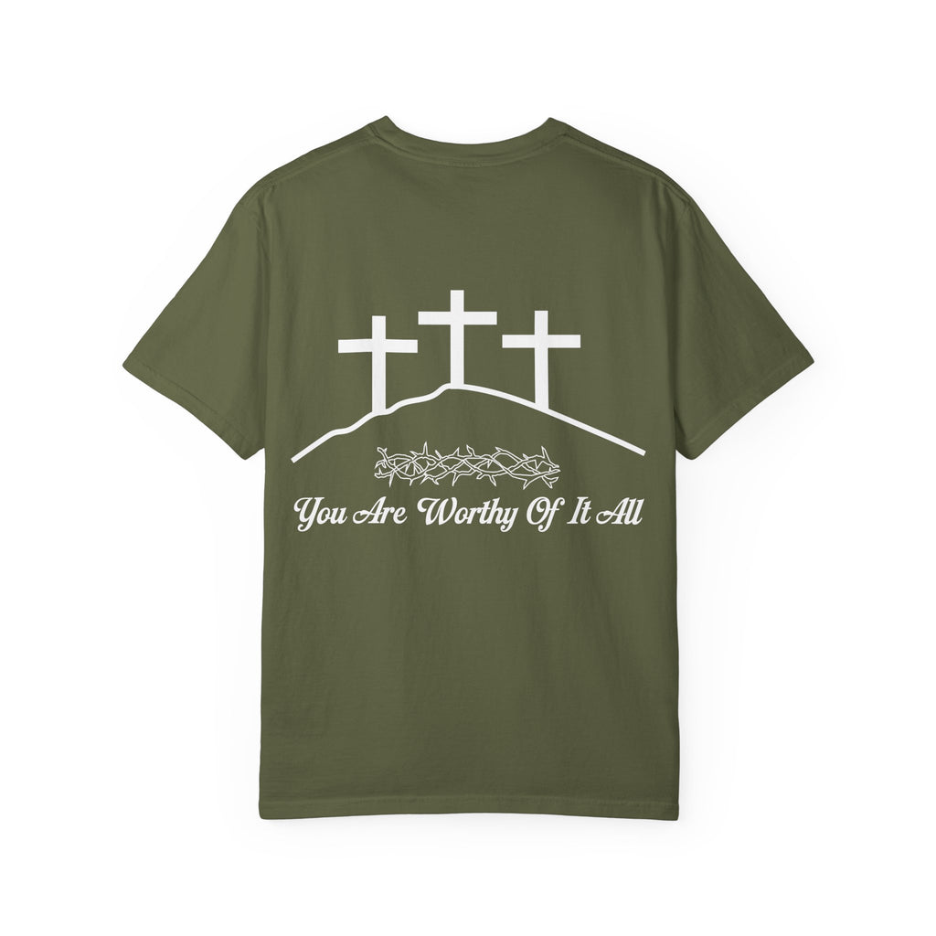 Christian Cross T-Shirt — "You Are Worthy Of It All" Faith Graphic Tee