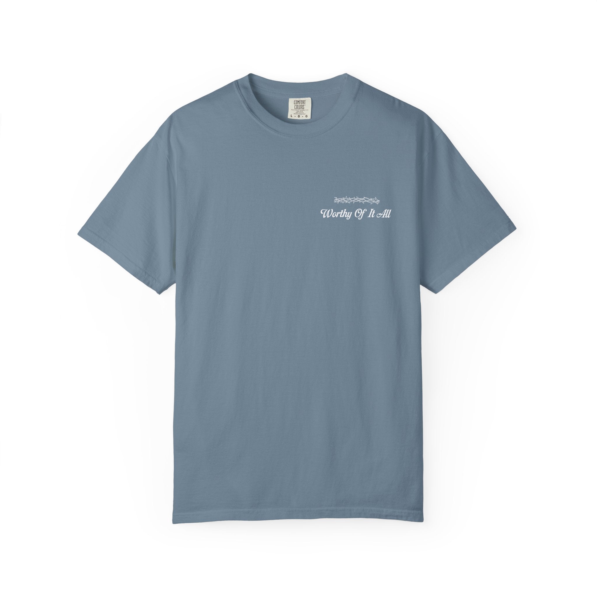 Christian Cross T-Shirt — "You Are Worthy Of It All" Faith Graphic Tee