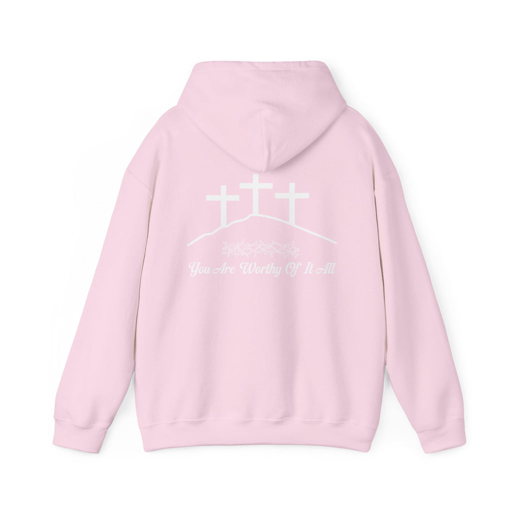 Christian Hoodie – 'You Are Worthy Of It All' Three Crosses Worship Sweatshirt