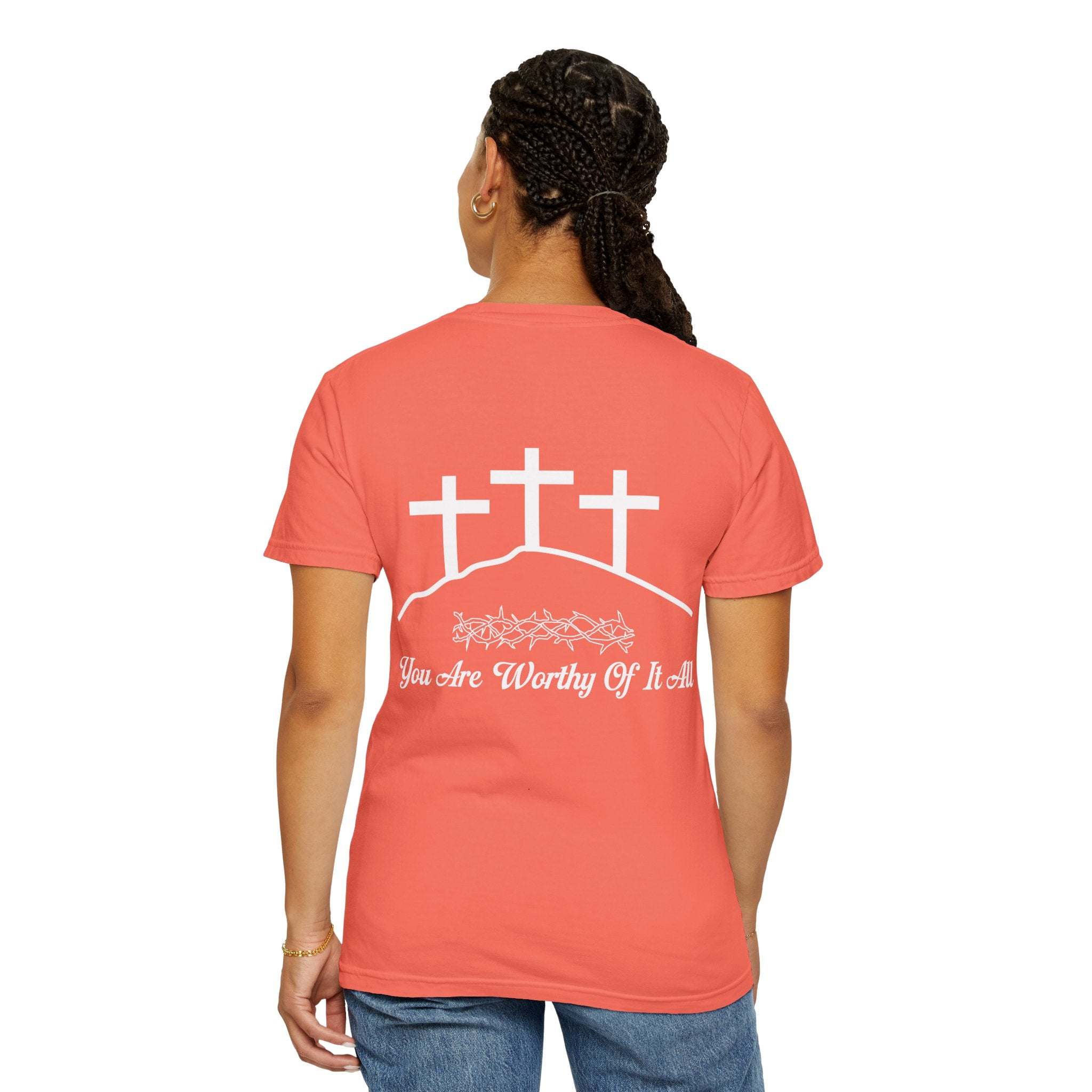 Christian Cross T-Shirt — "You Are Worthy Of It All" Faith Graphic Tee