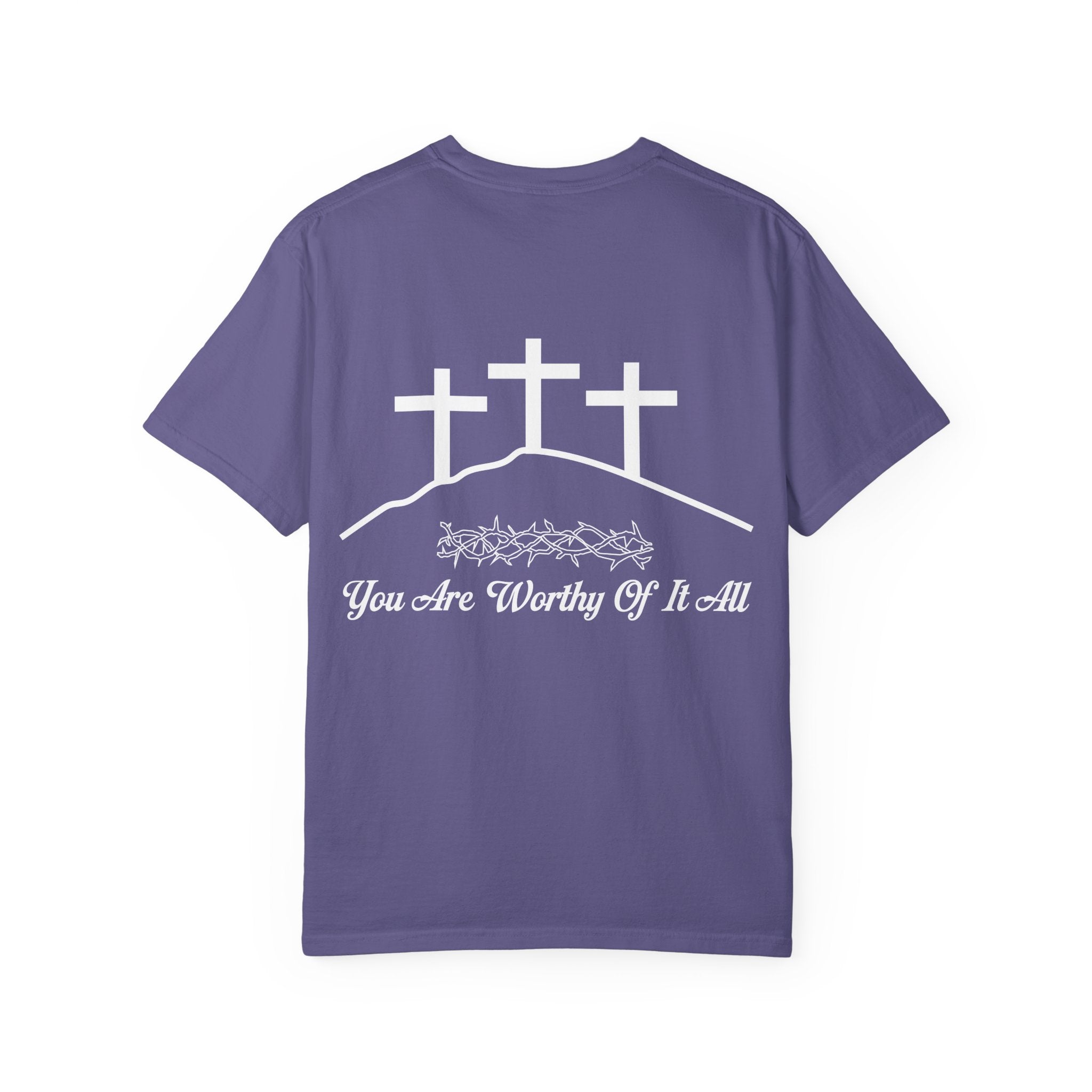 Christian Cross T-Shirt — "You Are Worthy Of It All" Faith Graphic Tee