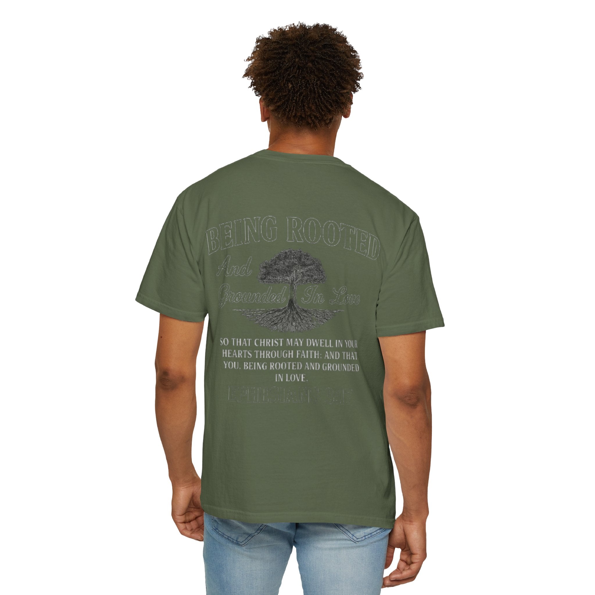 Being Rooted T-Shirt — 'Being Rooted and Grounded in Love' Ephesians 3:17 Christian Tee